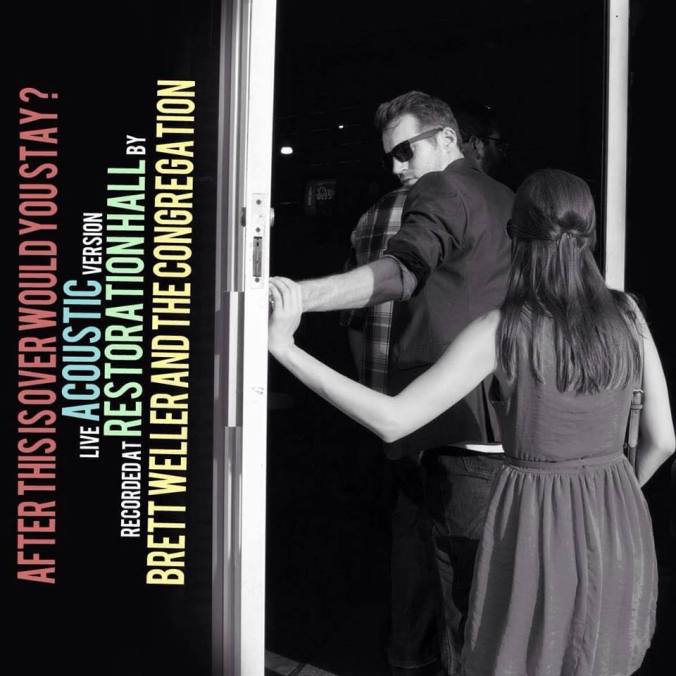 brett-weller-and-the-congregation_after-this-is-over_cd-cover