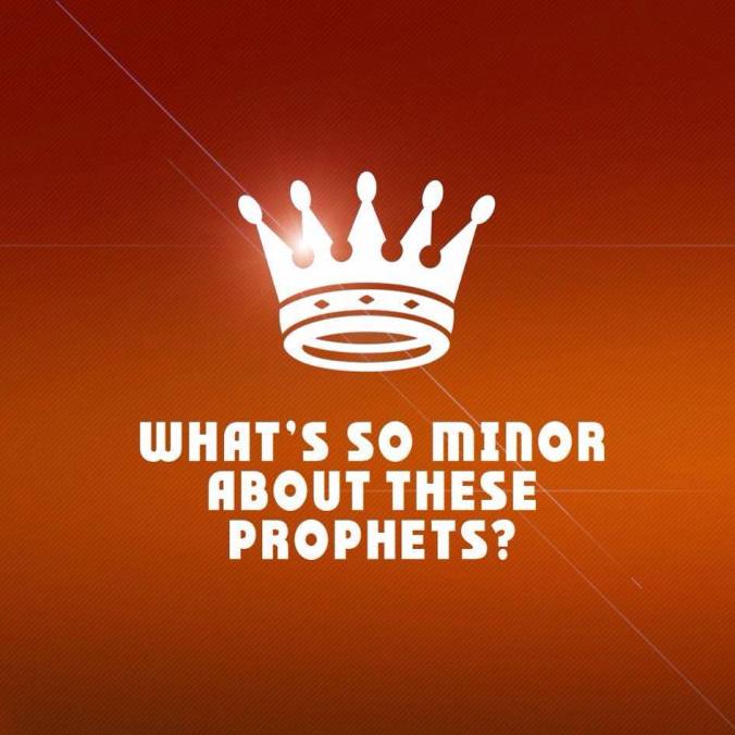 What's So Minor About These Prophets_Sermon Series_Promo Image
